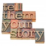 tell them your story